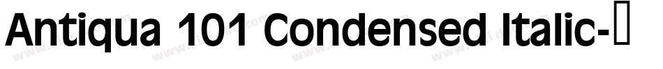 Antiqua 101 Condensed Italic字体转换